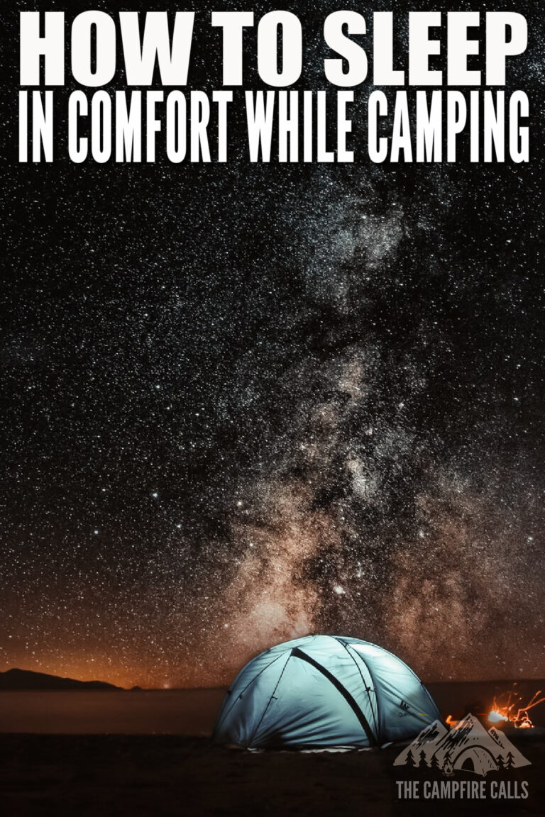 how-to-sleep-comfortably-while-tent-camping-the-campfire-calls